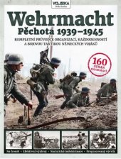 kniha Wehrmacht Pěchota 1939-1945, Extra Publishing 2021