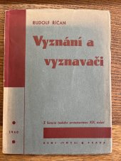 kniha Vyznání a vyznavači z historie českého protestantismu XIX. století, KSML (YMCA) 1940