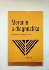 kniha Meranie a diagnostika Učebnica pre 4. roč. štud. odboru Prevádzka a údržba dopravných prostriedkov, Nadas 1987