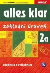 kniha Alles klar 2a Učebnice a cvičebnice, Infoa 2009