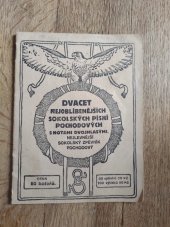 kniha Dvacet nejoblíbenějších sokolských písní pochodových s notami dvojhlasnými, Besedních pořadů 1900