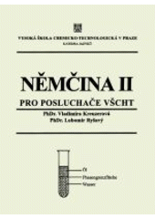 kniha Němčina II pro posluchače VŠCHT, Vysoká škola chemicko-technologická 2001