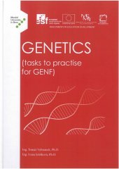 kniha Genetics (tasks to practise for GENF), Mendelova univerzita v Brně 2015