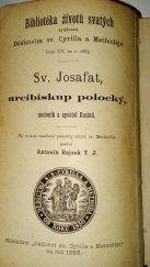 kniha Sv. Josafat, arcibiskup polocký, mučeník a apoštol Rusínů, Dědictví sv. Cyrilla a Methoděje 1885