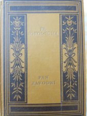 kniha Pan závodní Díl první původní román o třech dílech z ovzduší vlády mamonu., Julius Albert 1931