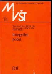 kniha Integrální počet matematika pro vysoké školy technické, SNTL 1984