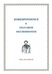 kniha Korespondence s Ingvarem Sigurdssonem, Josef Oršulík 2017