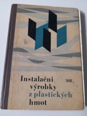 kniha Instalační výrobky z plastických hmot, Technomat 1981