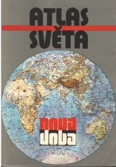 kniha ATLAS SVĚTA, Nová doba 1982