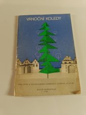 kniha Vanocni koledy pro zpev s doprovodem harmonia, varhan, klaviru, Editio Supraphon 1990