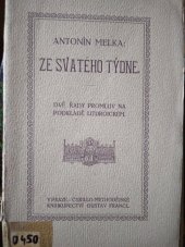 kniha Ze svatého týdne Dvě řady promluv na podkladě liturgickém, Cyrillo-Methodějské knihkupectví Gustav Francl 1917