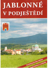 kniha Jablonné v Podještědí Turistický průvodce městem - Svatá Zdislava z Lemberka, Vega 2014