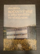 kniha Kočovný voz a jeho využitie vo včelarstve, Příroda, Bratislava 1979