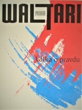 kniha Válka o pravdu Pravda o Estonsku, Lotyšsku a Litvě, Masarykova univerzita 2022