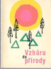 kniha Vzhůru do přírody, Mladá fronta 1968