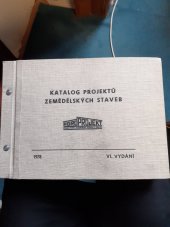 kniha Katalog projektů zemědělských staveb 25 let Agroprojektu, Agroprojekt 1978