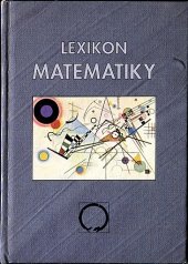 kniha Lexikon matematiky (přehled učiva ZŠ a SŠ), Nakladatelství Olomouc 1996