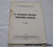 kniha K základním otázkám vědeckého ateismu 2. část [Sborník]., Ideologické odd. severomor. KV KSČ 1979