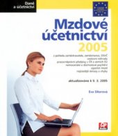 kniha Mzdové účetnictví 2005 [aktualizováno k 9.3.2005], CP Books 2005