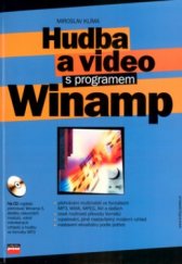 kniha Hudba a video s programem Winamp, CPress 2004