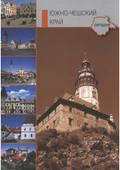 kniha Južno-češskij kraj segodnja, Terra po zakazu administracii Južno-Češskogo kraja 2006