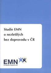 kniha Studie EMN o nezletilých bez doprovodu v ČR politika přijímání, návratů a integrační opatření pro nezletilé bez doprovodu v České republice a statistické informace, Ministerstvo vnitra 2010