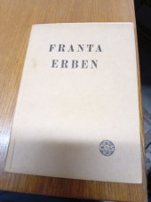 kniha Franta Erben, sokolský náčelník Památce jedné z obětí německé kultury, Nakladatelství Československé obce sokolské 1947