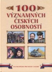 kniha 100 významných českých osobností Encyklopedie pro holky a kluky, Sun 2019