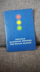 kniha Pravidla silničního provozu pro mládež , Nakladatelství dopravy a spojů 1972