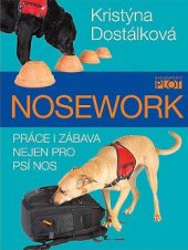 kniha Nosework Práce i zábava nejen pro psí nos, Plot 2018