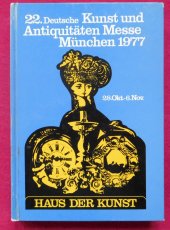 kniha Aukční katalog starožitností Kunst und antiquitaten messe, Haus der kunst 1977