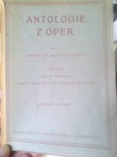 kniha Antologie z oper 2. díl, - Opery skladatelů cizích - Obsahy zpěvoher s připojenými zprávami životopisnými o skladatelích., Proudy 1922