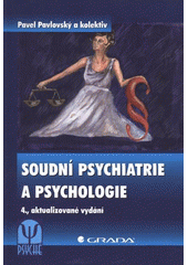 kniha Soudní psychiatrie a psychologie, Grada 2012