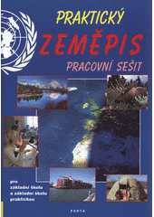 kniha Praktický zeměpis pro základní školu a základní školu praktickou, Parta 2009