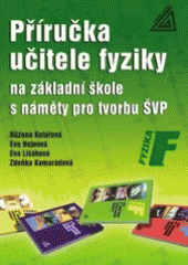 kniha Příručka učitele fyziky na základní škole s náměty pro tvorbu ŠVP, Prometheus 2006