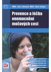 kniha Prevence a léčba onemocnění močových cest, Mladá fronta 2009