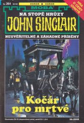 kniha Kočár pro mrtvé neuvěřitelné a záhadné příběhy Jasona Darka, MOBA 2005