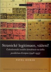 kniha Stranické legitimace, vážení! Československá sociální demokracie na útěku poválečnou Evropou (1948–1953), Nakladatelství Lidové noviny 2016