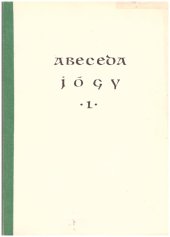 kniha abeceda jógy 1, Středisko jógy Králův Háj 1990