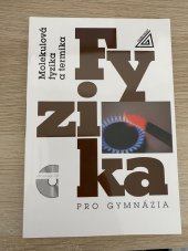 kniha Fyzika pro gymnázia Molekulová fyzika a termika, Prometheus Praha 2020