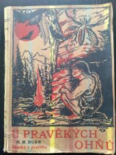 kniha U pravěkých ohňů Rom. z pravěku, [Nekovařík] 1925