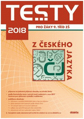 kniha Testy z českého jazyka pro žáky 9. tříd ZŠ 2018, Didaktis 2017