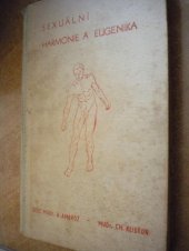 kniha Sexuální harmonie a eugenika, Nakladatelství odborných knih Fr. Kodyma v Praze VII 1940