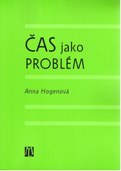 kniha Čas jako problém, L.Marek 2011