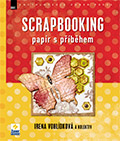 kniha Scrapbooking Papír s příběhem, Zoner software 2015