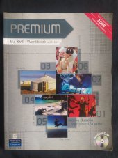 kniha PREMIUM B2 level Workbook with key, Pearson Education 2008