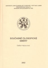 kniha Současné filosofické směry, Univerzita Jana Evangelisty Purkyně, Pedagogická fakulta 2002