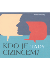 kniha Kdo je tady cizincem?, Obec širšího společenství českých unitářů 2018