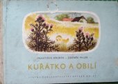 kniha Kuřátko a obilí, SNDK 1953