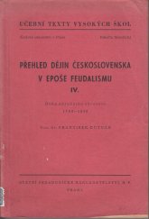 kniha Přehled dějin Československa v epoše feudalismu IV doba národního obrození 1740-1848, SPN 1963